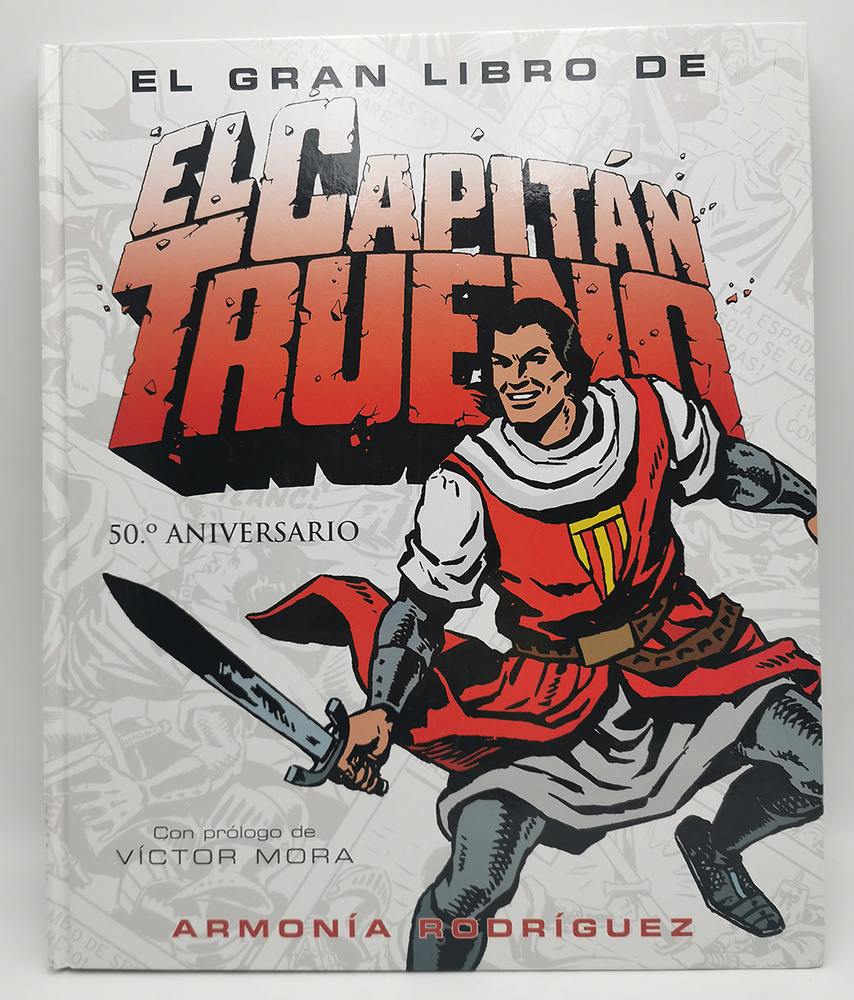 El gran libro del Capitán Trueno, 50 Aniversario (Spanish) 