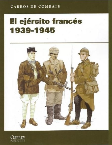 El ejército francés 1939-1945 (libro) 