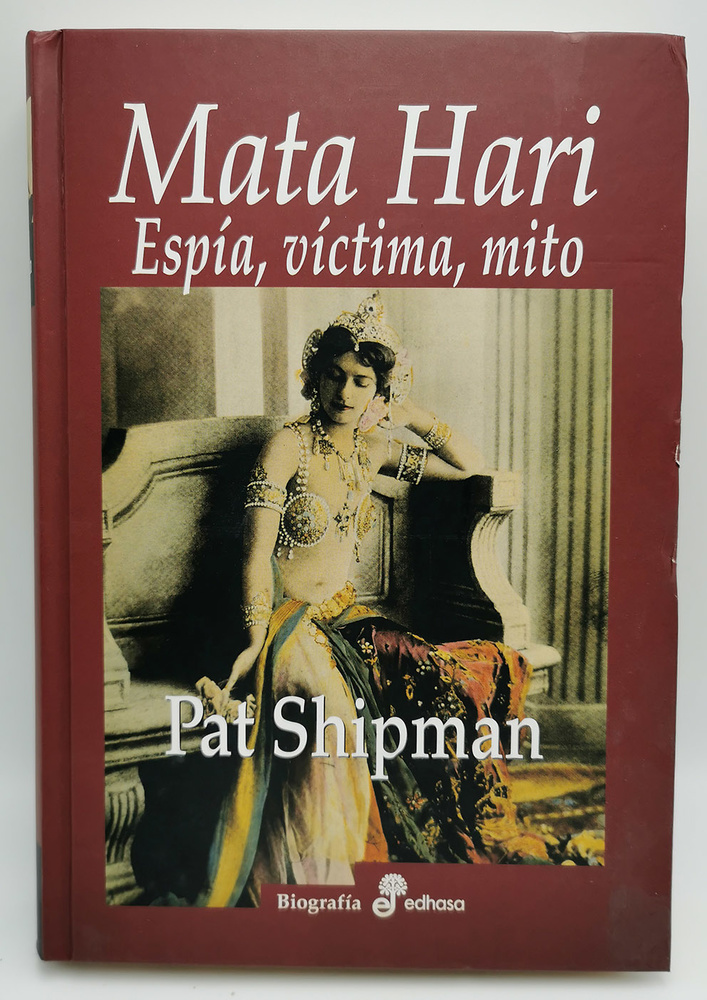 Mata Hari, espía, víctima, mito (Libro) 