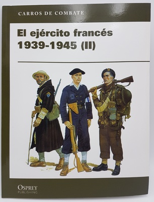 El ejército francés II 1939-1945 (libro)